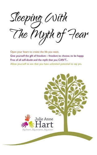Sleeping With The Myth Of Fear Awaken to the True Beauty and the True Spirit of You