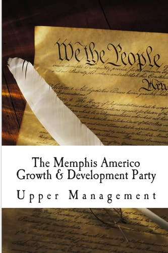 The Memphis Americo Growth and Development Party