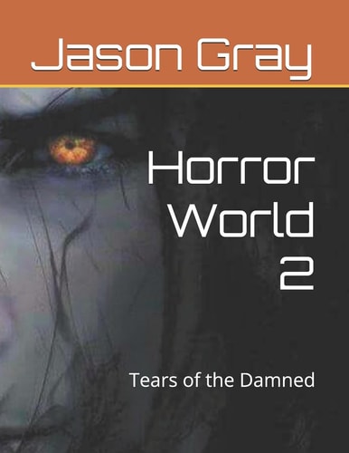 Horror World 2 Tears of the Damned