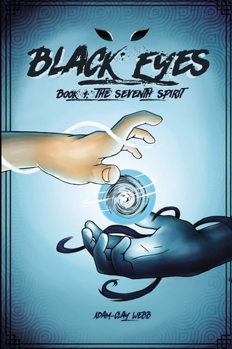 Black Eyes Book 1: The Seventh Spirit