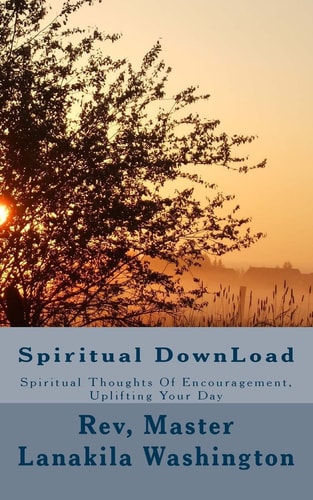 Spiritual DownLoad Spiritual Thoughts of Encouragement Uplifting Your Day