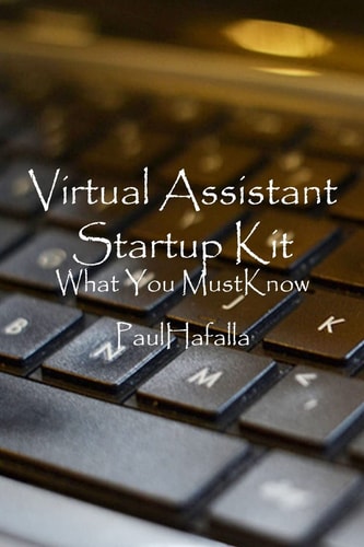 Virtual Assistant Startup Kit What You Must Know