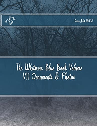 The Whitmire Blue Book Volume VII Documents and Photos