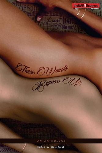 These Words Expose Us An Anthology