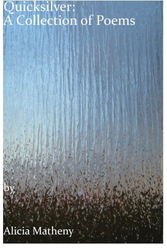 Quicksilver A Collection of Poems