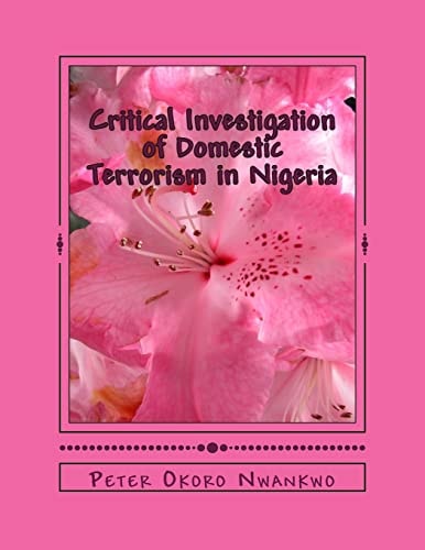 Critical Investigation of Domestic Terrorism in Nigeria