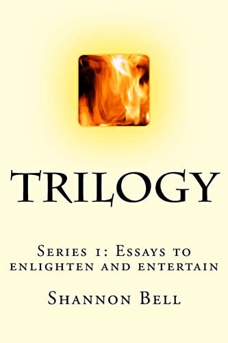Trilogy Series 1: Essays to Enlighten and Entertain
