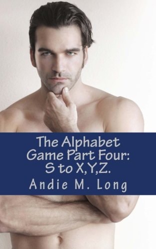 The Alphabet Game - Part Four S to X, Y, Z.
