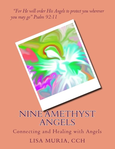 Nine Amethyst Angels Connecting and Healing with Angels