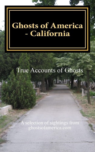 Ghosts of America - California