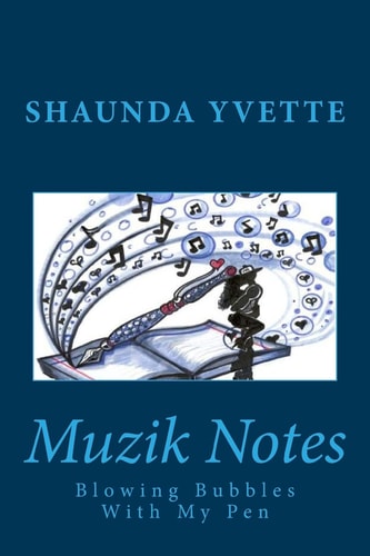 Muzik Notes Blowing Bubbles With My Pen