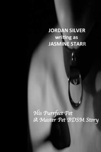 His Purrfect Pet A Master Pet BDSM Story