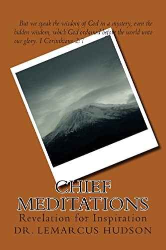 Chief Meditations Revelation for Inspiration