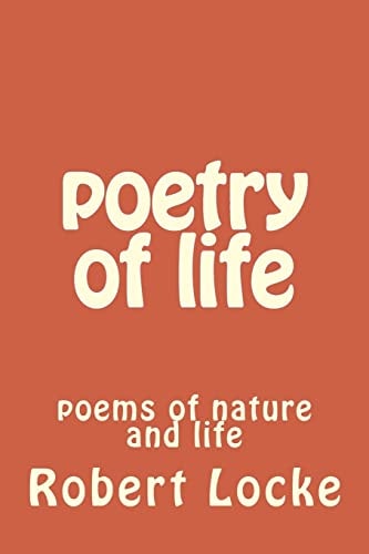 Poetry of Life Poems of Nature and Life