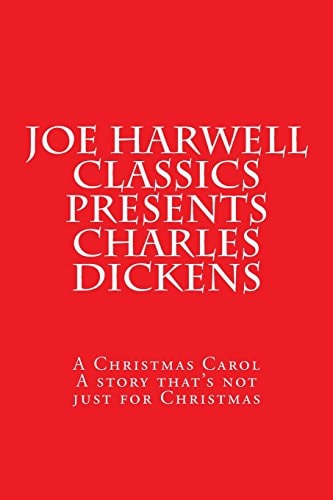 Joe Harwell Classics Presents Charles Dickens A Christmas Carol