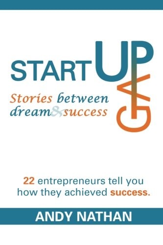 Start Up Gap The Stories Between Dreams And Success