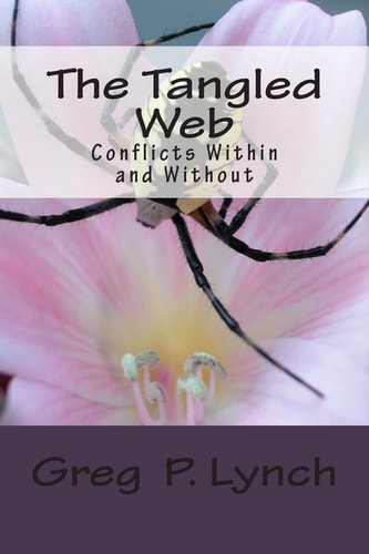 The Tangled Web Conflicts Within and Without