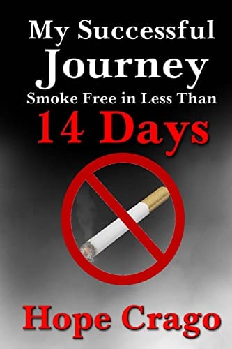 My Successful Journey Smoke Free in Less Than 14 Days