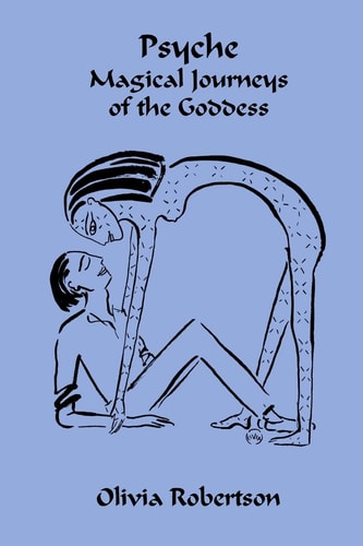 Psyche Magical Journeys of the Goddess