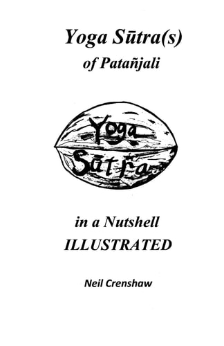 Yoga Sutra(s) of Patanjali in a Nutshell ILLUSTRATED