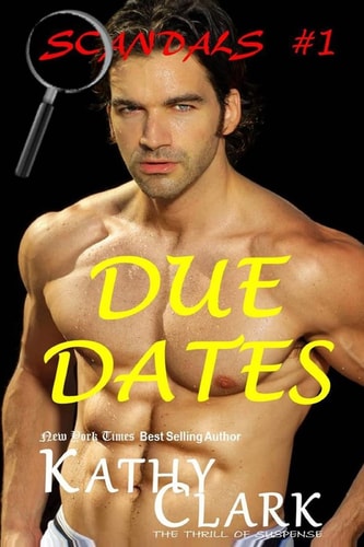 Due Dates Scandals Book #1