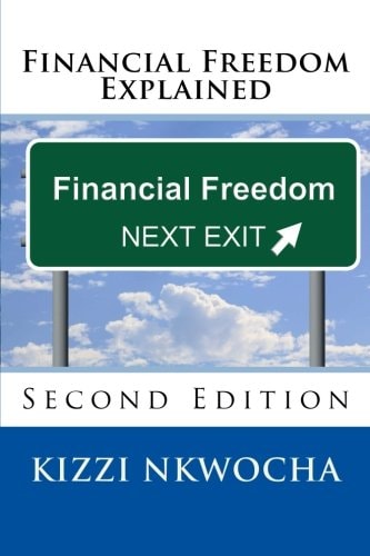 Financial Freedom Explained Second Edition