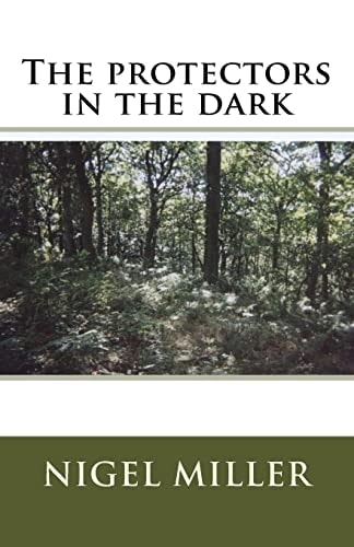 The protectors in the dark