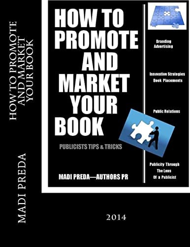 How to Promote and Market Your Book Publicists Tips and Tricks