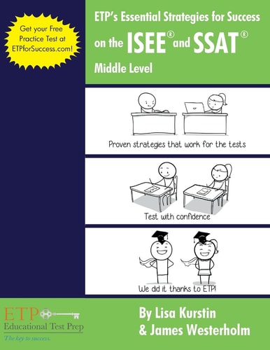 ETP's Essential Strategies for Success on the ISEE and SSAT Middle Level