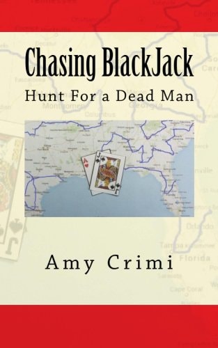 Chasing BlackJack Hunt For a Dead Man