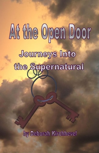 At The Open Door Journeys Into the Supernatural