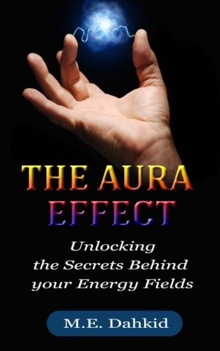 The Aura Effect Unlocking the Secrets Behind Your Energy Fields