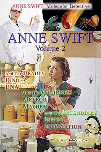 Anne Swift: Molecular Detective Volume 2 Second Volume in the Anne Swift Mysteries