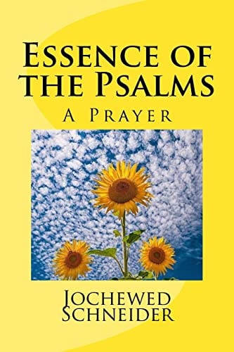 Essence of the Psalms A Prayer