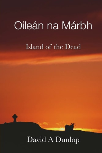 Oileán Na Márbh Island of the Dead