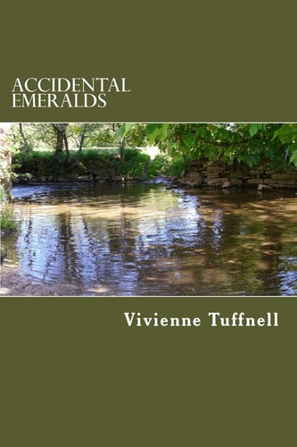 Accidental Emeralds Poems of Longing