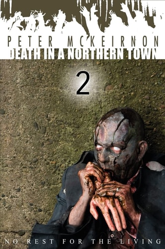 Death in a Northern Town 2 No Rest for the Living