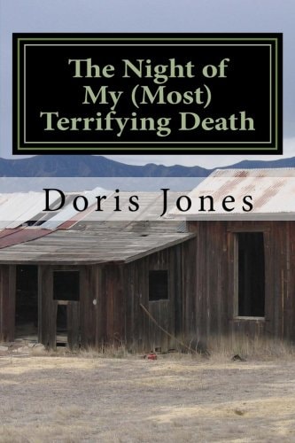 The Night of My (Most) Terrifying Death