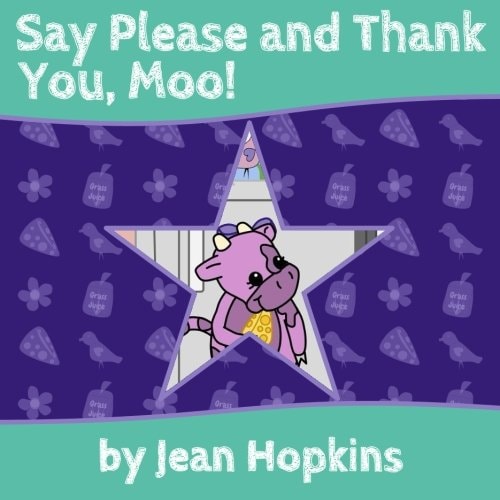 Say Please and Thank You, Moo!