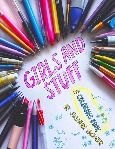 Girls and Stuff A Coloring Book