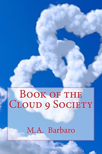 Book of the Cloud 9 Society Feelings and Thoughts from the Heart and Soul