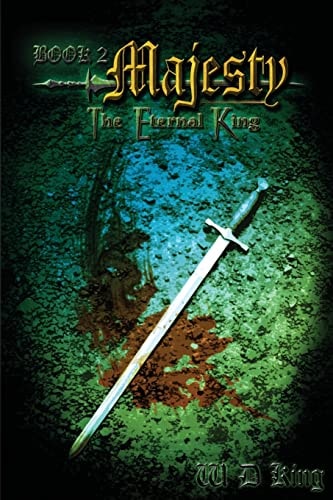 Majesty, The Eternal King Book 2