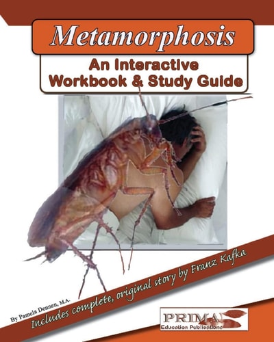 The Metamorphosis. An Interactive Workbook and Study Guide