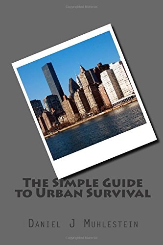 The Simple Guide to Urban Survival