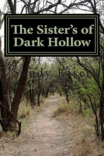 The Sister's of Dark Hollow Historical Supernatural Thriller