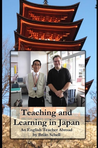Teaching and Learning in Japan An English Teacher Abroad