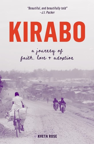 Kirabo A Journey of Faith, Love & Adoption