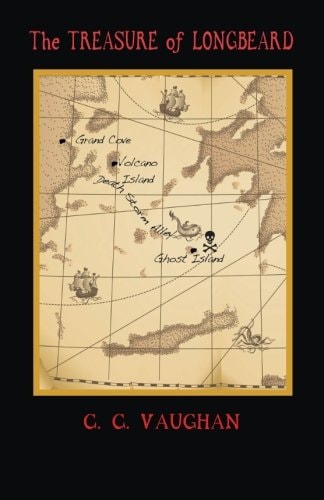 The Treasure of Longbeard A Tale of Two Boys and a Dog, Time Travel, Pirates, and Treasure
