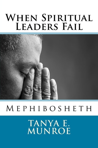 When Spiritual Leaders Fail Mephibosheth