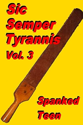 Sic Semper Tyrannis ! - Volume 3